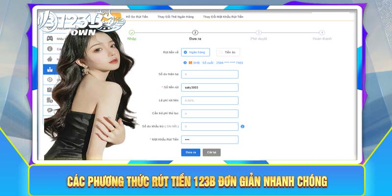 Các phương thức rút tiền 123B đơn giản nhanh chóng