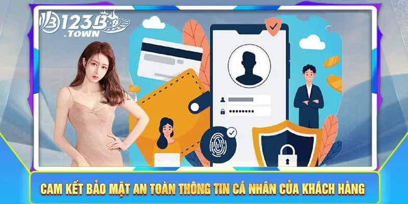 Cam kết bảo mật tuyệt đối giao dịch của mọi thành viên