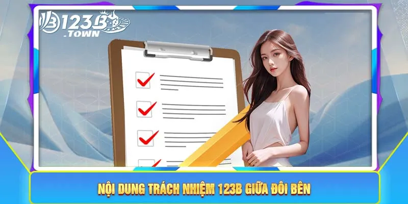 Nội dung trách nhiệm 123B giữa đôi bên