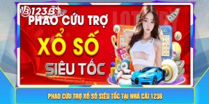 Phao cứu trợ xổ số siêu tốc tại nhà cái 123B