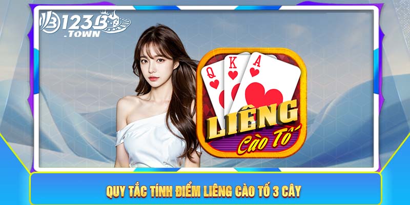 Quy tắc tính điểm liêng cào tố 3 cây