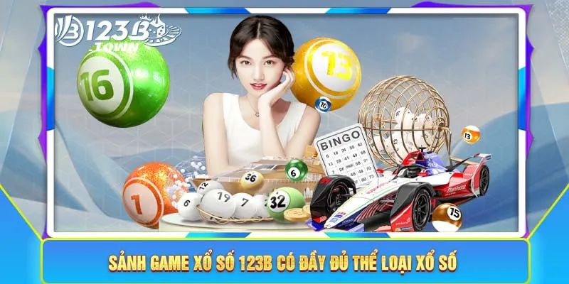 Sảnh game xổ số 123B có đầy đủ thể loại xổ số 