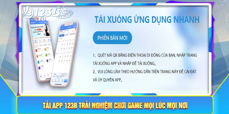 Tải app 123B trải nghiệm hơi game mọi lúc mọi nơi