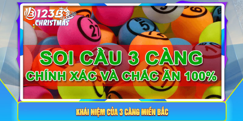 Khái niệm của 3 càng miền Bắc