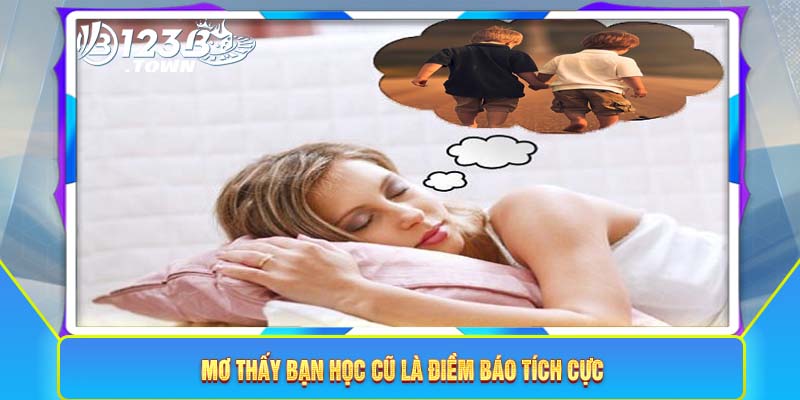 Mơ gặp bạn cũ đánh con gì