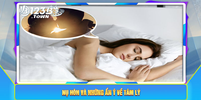 Nụ hôn và những ẩn ý về tâm lý